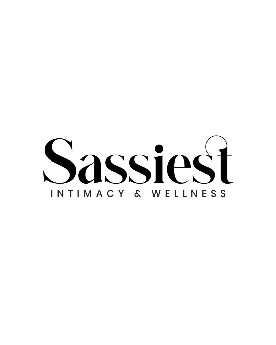 Sassiest Intimacy and Wellness